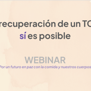 La recuperación de un TCA sí es posible 🇪🇸