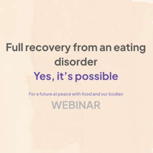 Eating Disorder Recovery - YES, it is possible